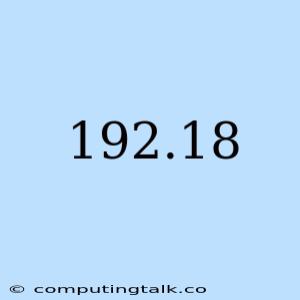 192.18