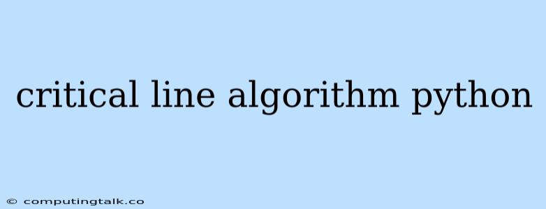 Critical Line Algorithm Python