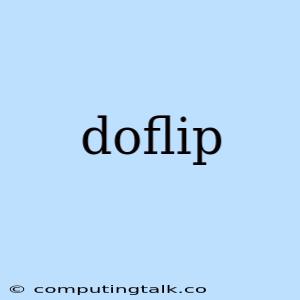 Doflip