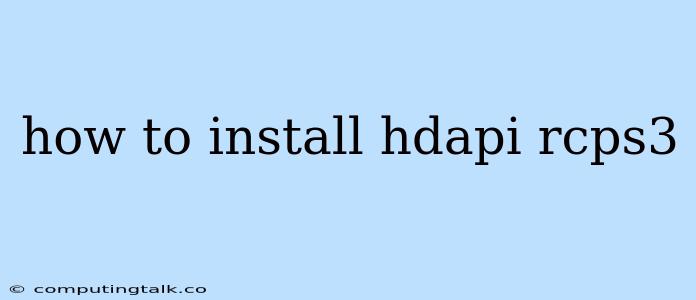 How To Install Hdapi Rcps3