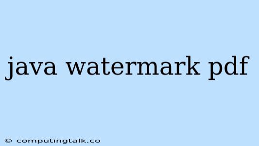 Java Watermark Pdf