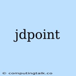 Jdpoint