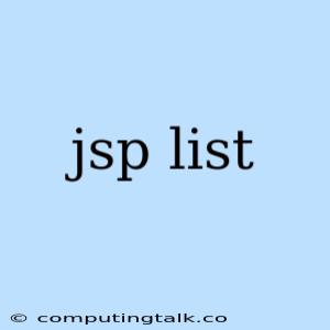 Jsp List