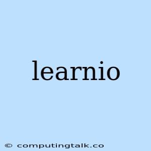 Learnio