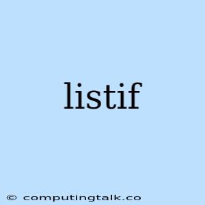 Listif