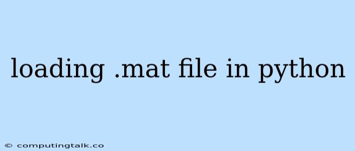 Loading .mat File In Python