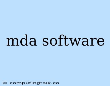 Mda Software