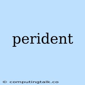 Perident