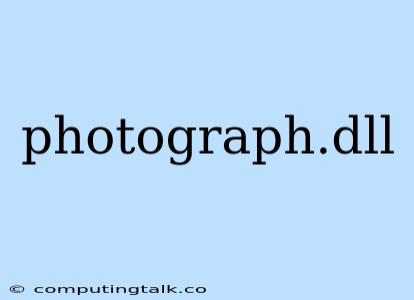 Photograph.dll