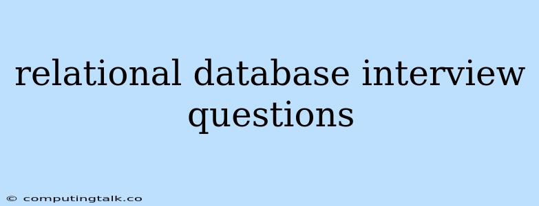 Relational Database Interview Questions