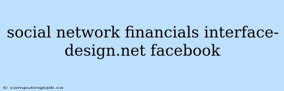 Social Network Financials Interface-design.net Facebook